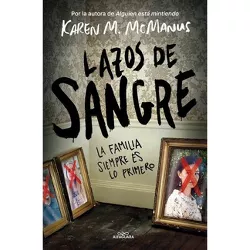 Lazos de Sangre / The Cousins - by  Karen M McManus (Paperback)