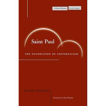 Saint Paul - (Cultural Memory in the Present) by  Alain Badiou (Paperback)