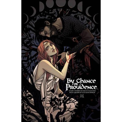 By Chance or Providence - by  Becky Cloonan (Paperback)