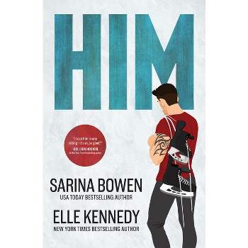 Him - by Sarina Bowen & Elle Kennedy