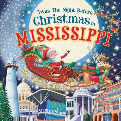 'Twas the Night Before Christmas in Mississippi - (Hardcover)