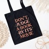 City Creek Prints Don't Judge A Book By It's Movie Canvas Tote Bag - 15x16 - Black - 2 of 2