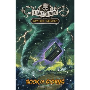 Book of Storms - (Library of Doom Graphic Novels) by  Daniel Montgomery Cole Mauleón (Paperback) - 1 of 1
