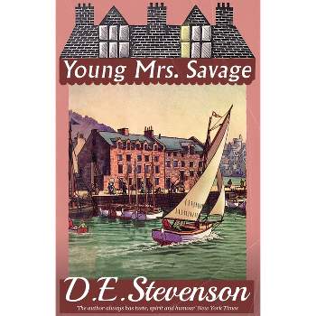 Young Mrs. Savage - by  D E Stevenson (Paperback)