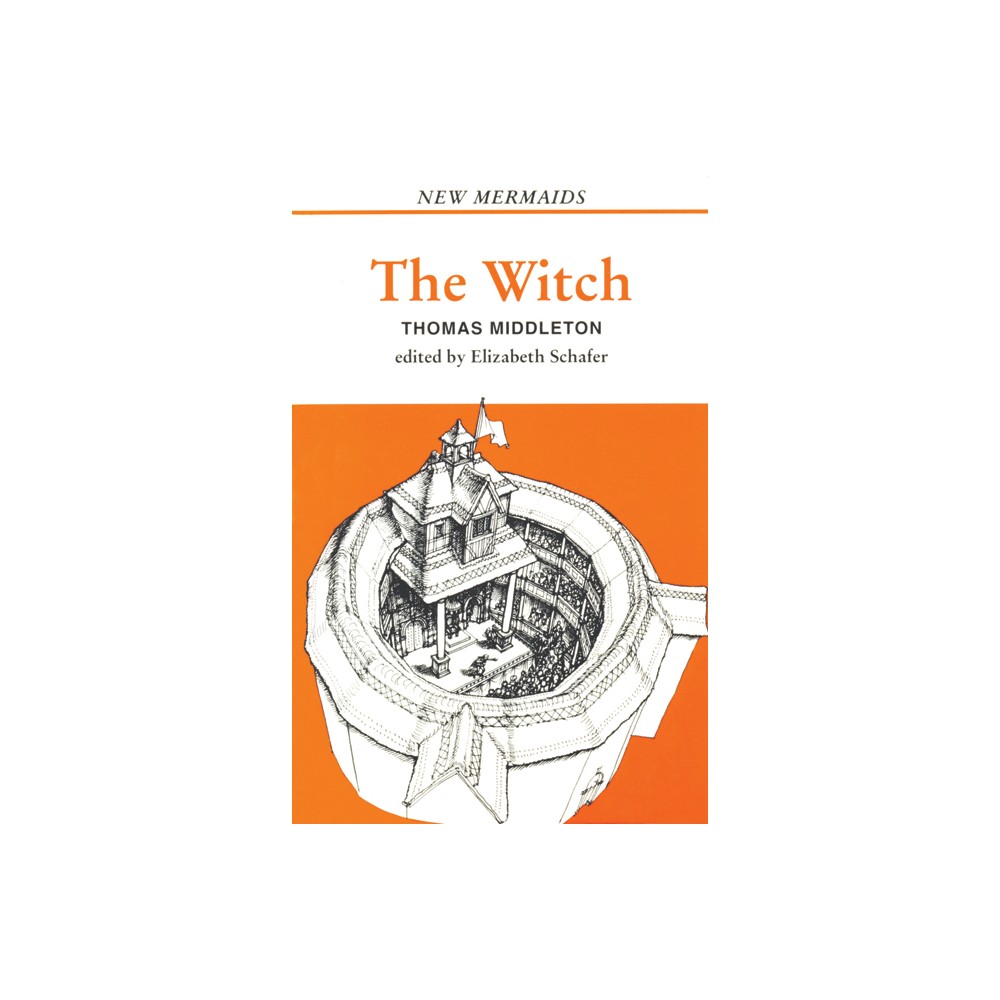 The Witch - (New Mermaids) by Thomas Middleton (Paperback)