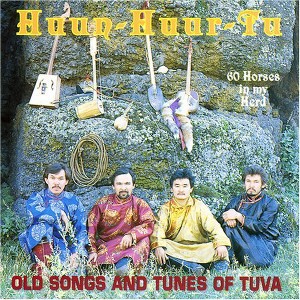 Huun-Huur-Tu - Sixty Horses in My Herd (CD) - 1 of 1