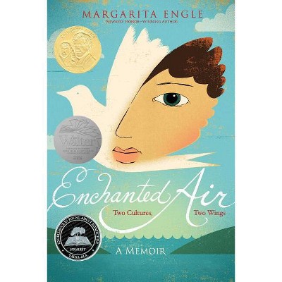 Enchanted Air - by  Margarita Engle (Paperback)
