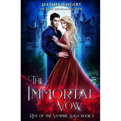 The Immortal Vow - by  Juliana Haygert (Paperback)