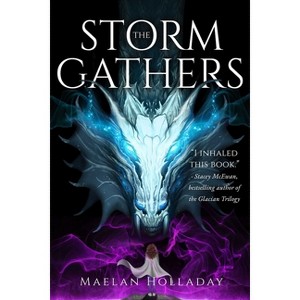 The Storm Gathers - (Stormfall) by  Maelan Holladay (Hardcover) - 1 of 1