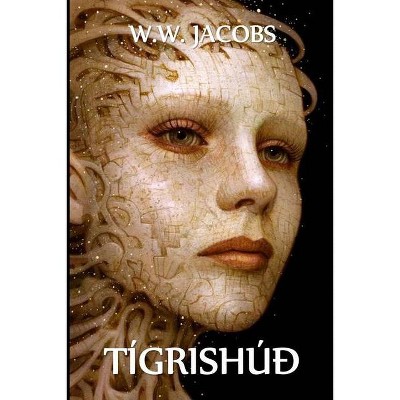 Tígrishúð - by  W W Jacobs (Paperback)