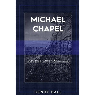 Michael Chapel - by  Henry Ball (Paperback)