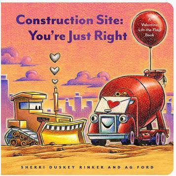 Construction Site: You're Just Right - by Sherri Duskey Rinker (Board Book)