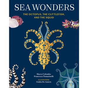 Sea Wonders - by  Marco Colombo & Francesco Tomasinelli (Hardcover) - 1 of 1