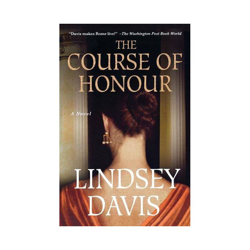 The Course of Honour - by  Lindsey Davis (Paperback), 1 of 2
