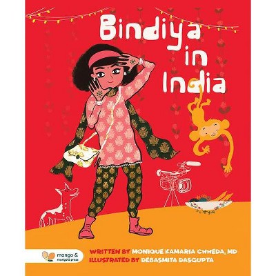 Bindiya in India - by  Kamaria Chheda MD Monique (Hardcover)