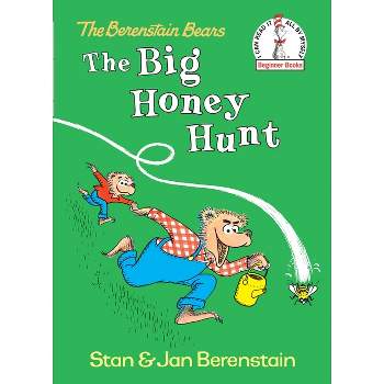 The Big Honey Hunt - (Beginner Books(r)) by  Stan Berenstain (Hardcover)