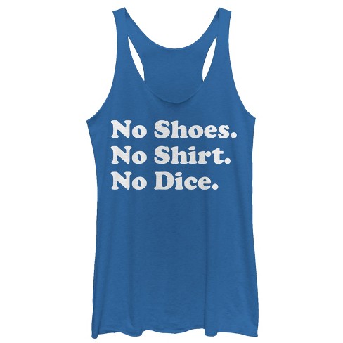 Women's Fast Times at Ridgemont High No Shirt No Dice Racerback Tank Top - image 1 of 3