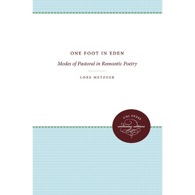 One Foot in Eden - by  Lore Metzger (Paperback)