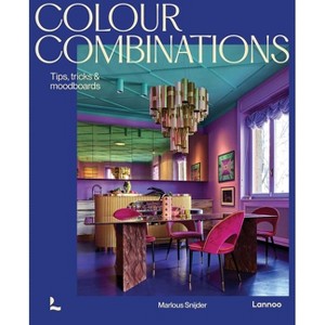 Colour Combinations - by  Marlous Snijder (Hardcover) - 1 of 1