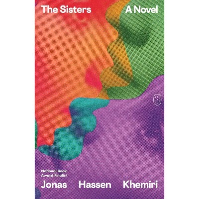 The Sisters - by  Jonas Hassen Khemiri (Paperback)