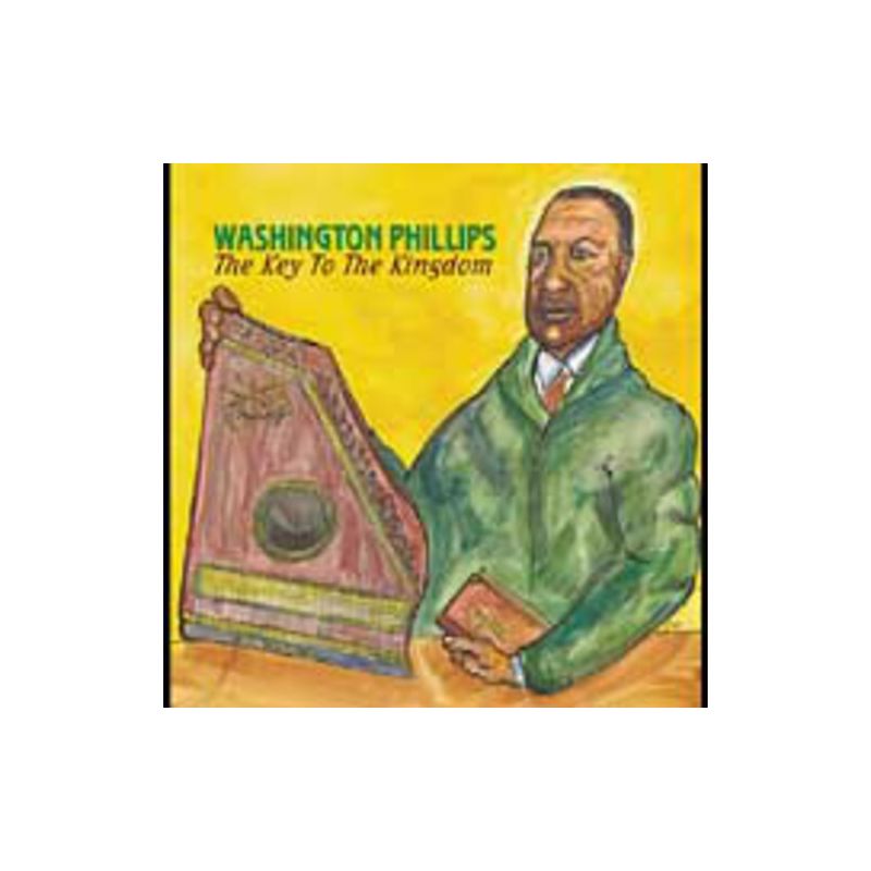 Washington Phillips - Key to the Kingdom (CD), 1 of 2