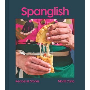 Spanglish - by  Monti Carlo (Hardcover) - 1 of 1