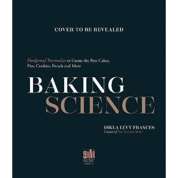 Baking Science - by  Dikla Levy Frances (Paperback)