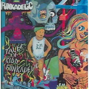 Funkadelic - Funkadelic: Tales Of Kidd Funkadelic (CD)