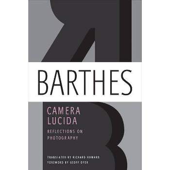 Camera Lucida - by  Roland Barthes (Paperback)