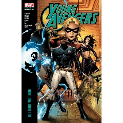 Young Avengers Modern Era Epic Collection: Not What You Think - by  Allan Heinberg (Paperback)