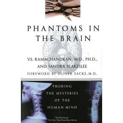 Phantoms in the Brain - by  V S Ramachandran (Paperback)