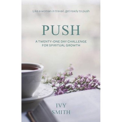 Push - by  Ivy Smith (Paperback)