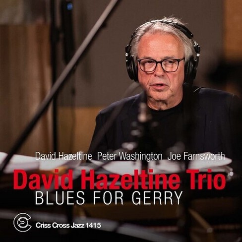 David Hazeltine Trio - Blues For Gerry (CD) - image 1 of 1