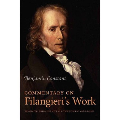 Commentary on Filangieri's Work - by  Benjamin Constant (Paperback)