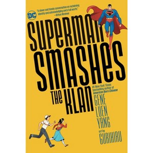 Superman Smashes the Klan - by  Gene Luen Yang (Paperback) - 1 of 1