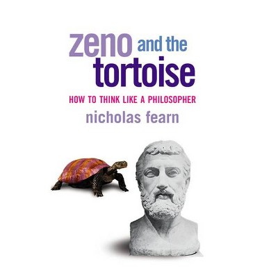 Zeno and the Tortoise - by  Nicholas Fearn (Paperback)