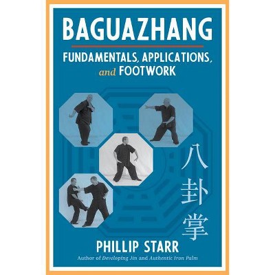 Baguazhang - by  Phillip Starr (Paperback)