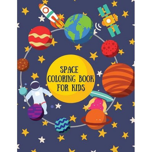 Download Space Coloring Book For Kids By Ruby Phils Paperback Target