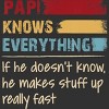 Men's Design By Humans Papi Knows Everything, If not Makes Stuff Up By HoangCathrine Tank Top - 2 of 2