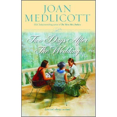 Two Days After the Wedding - (Ladies of Covington) by  Joan Medlicott (Paperback)