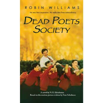 Dead Poets Society - by  N H Kleinbaum (Paperback)