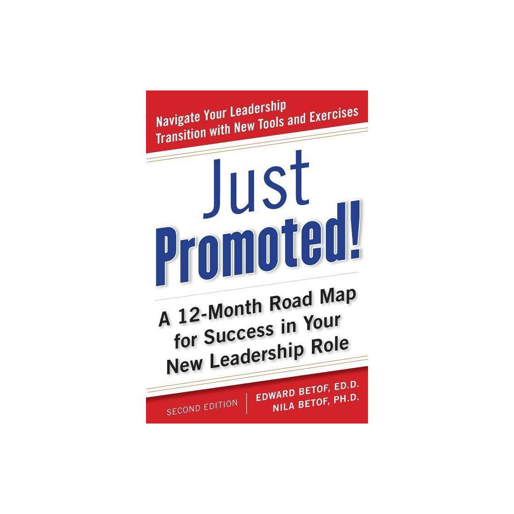 ISBN 9780071745253 product image for Just Promoted! a 12-Month Road Map for Success in Your New Leadership Role, Seco | upcitemdb.com