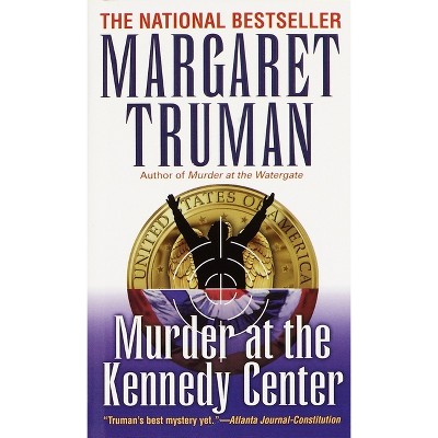 Murder at the Kennedy Center - (Capital Crimes) by  Margaret Truman (Paperback)