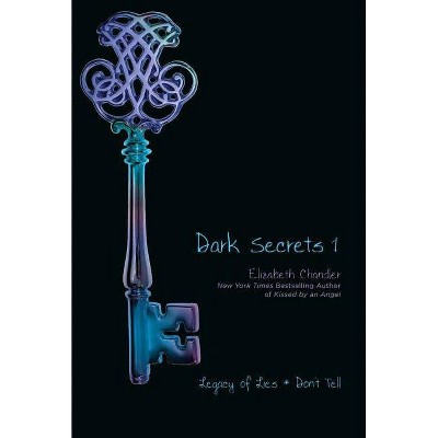 Legacy of Lies / Don't Tell ( Dark Secrets 1) (Paperback) by Elizabeth Chandler