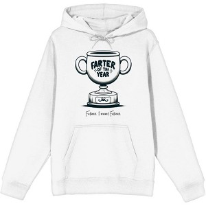 Father's Day Farter Of The Year Trophy Adult Long Sleeve Hooded Sweatshirt - 1 of 3
