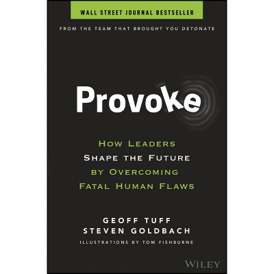 Provoke - by  Geoff Tuff & Steven Goldbach (Hardcover)