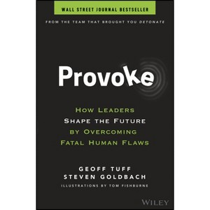 Provoke - by  Geoff Tuff & Steven Goldbach (Hardcover) - 1 of 1