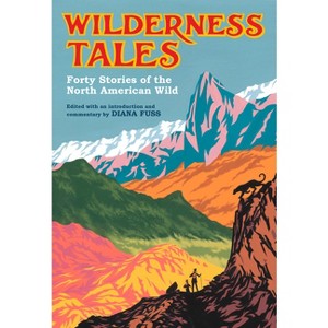 Wilderness Tales - by  Diana Fuss (Hardcover) - 1 of 1