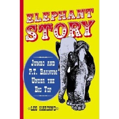 Elephant Story - By Les Harding (paperback) : Target