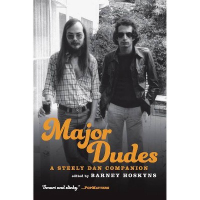 Major Dudes - by  Barney Hoskyns (Paperback)